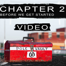 Load image into Gallery viewer, Before We Get Started : Chapter 2 Video | The Pole Vault Toolbox